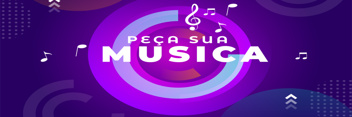 PEÇA A MÚSICA QUE MARCOU A SUA HISTÓRIA !!!